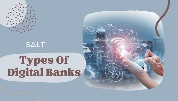 Arten von digitalen Banken