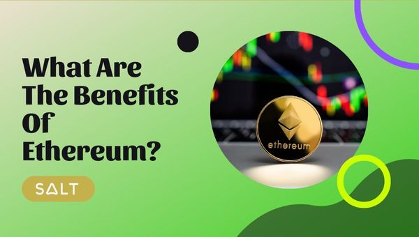¿Cuáles son los beneficios de Ethereum?