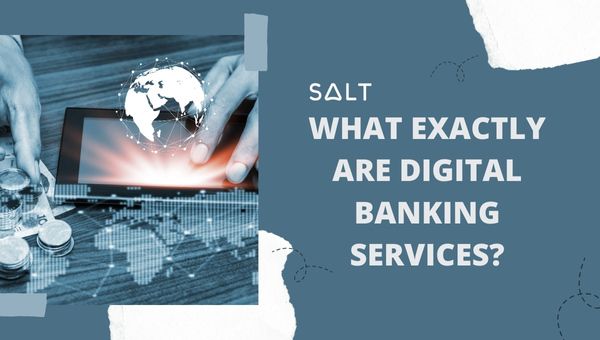 ¿Qué son exactamente los servicios de banca digital?