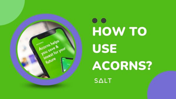 How To Use Acorns?