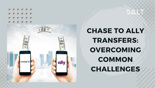 Trasferimenti Chase to Ally: superare le sfide comuni