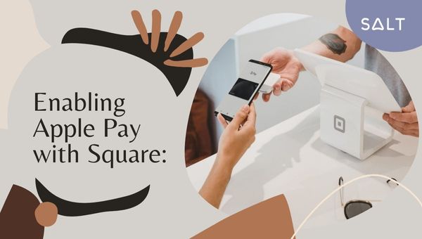 Enabling Apple Pay with Square: