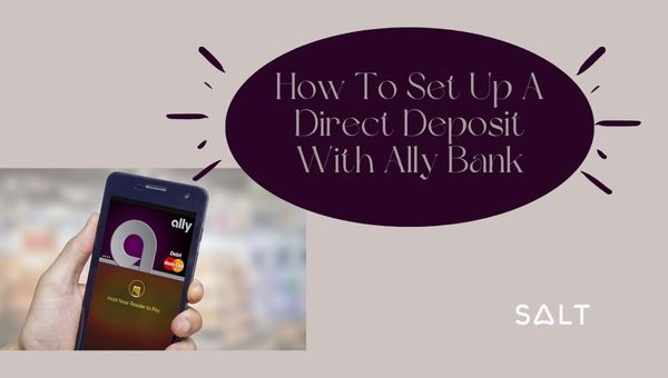 Cómo configurar un depósito directo con Ally Bank