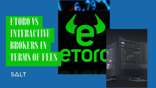 eToro Vs Interactive Brokers en términos de tarifas