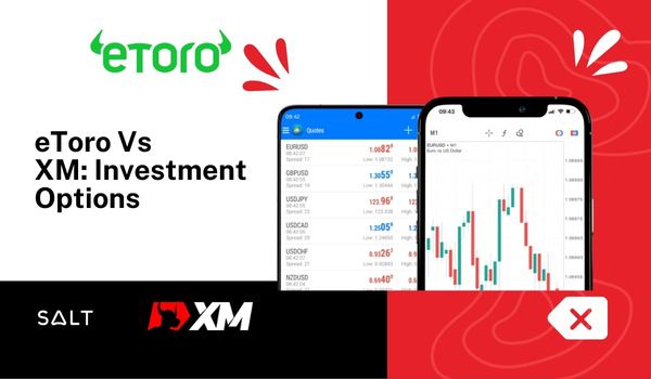 eToro Vs XM: Investment Options