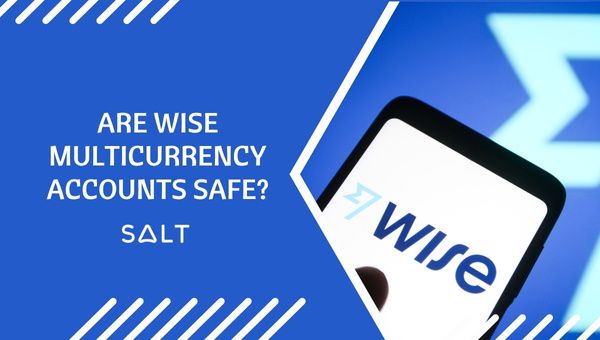 Are Wise Multicurrency Accounts Safe?