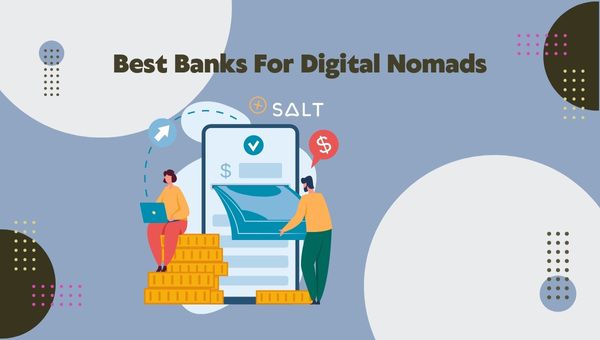 Top 5 Best Banks For Digital Nomads