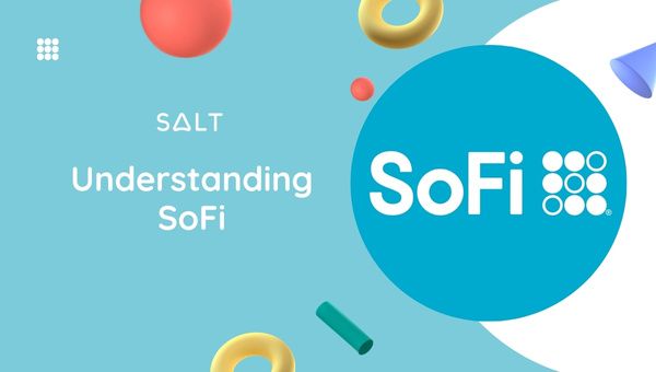 Understanding SoFi