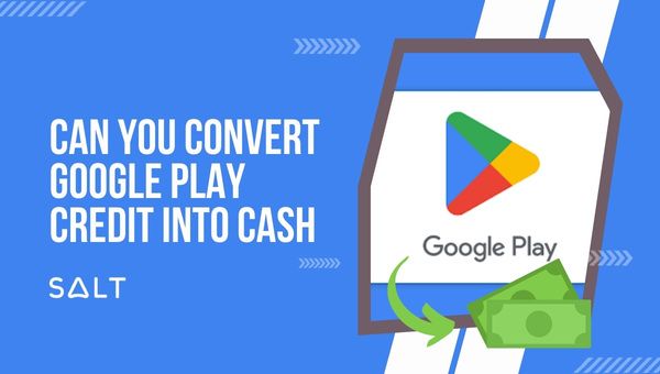 Pouvez-vous convertir le crédit Google Play en espèces