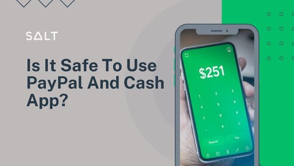Is het veilig om de PayPal- en Cash-app te gebruiken?