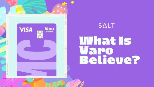 What Is Varo Believe?