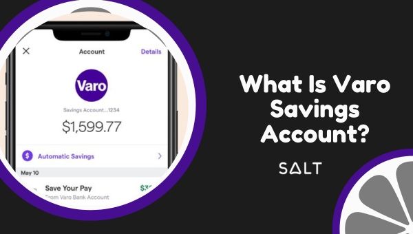 What Is Varo Savings Account?