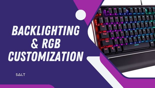 Backlighting & RGB Customization