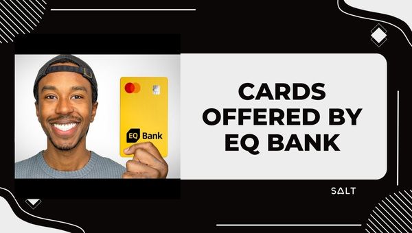 Von der EQ Bank angebotene Karten