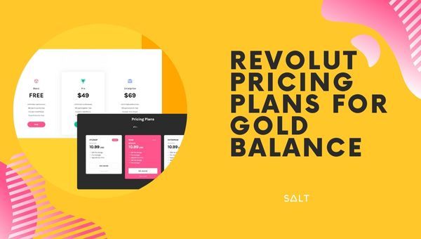 Revolut Pricing Plans for Gold Balance